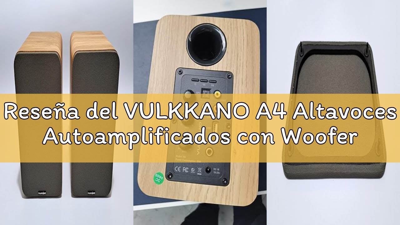Reseña del VULKKANO A4 Altavoces Autoamplificados con Woofer de 4