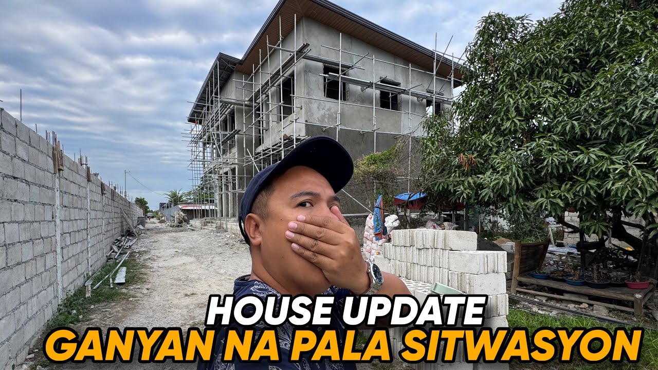 GANYAN NA PALA SITWASYON!!!HOUSE UPDATE