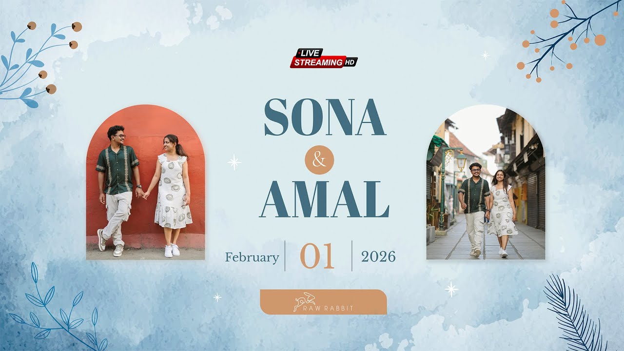 SONA And AMAL (WEDDING LIVE STREAMING )