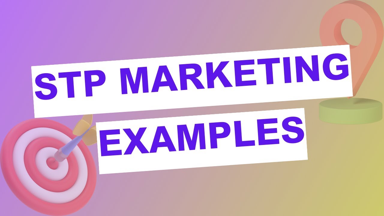 Marketing STP: przykłady marketingu STP