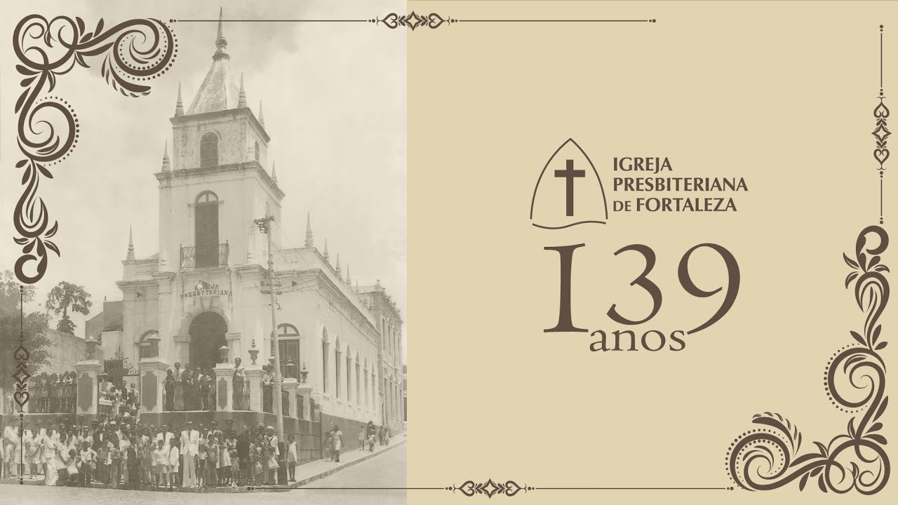 História da Igreja Presbiteriana de Fortaleza