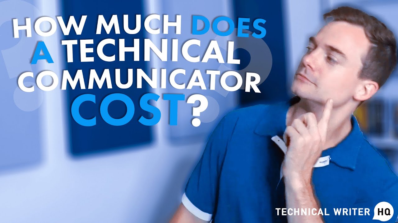 How Much Does a Technical Communicator Cost?