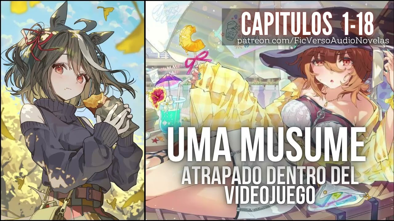 Uma Musume Atrapado Dentro del Videojuego | Capitulos 1-18