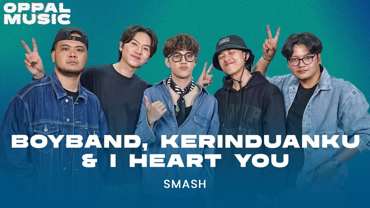 SMASH - Boyband, Kerinduanku & I Heart You Live