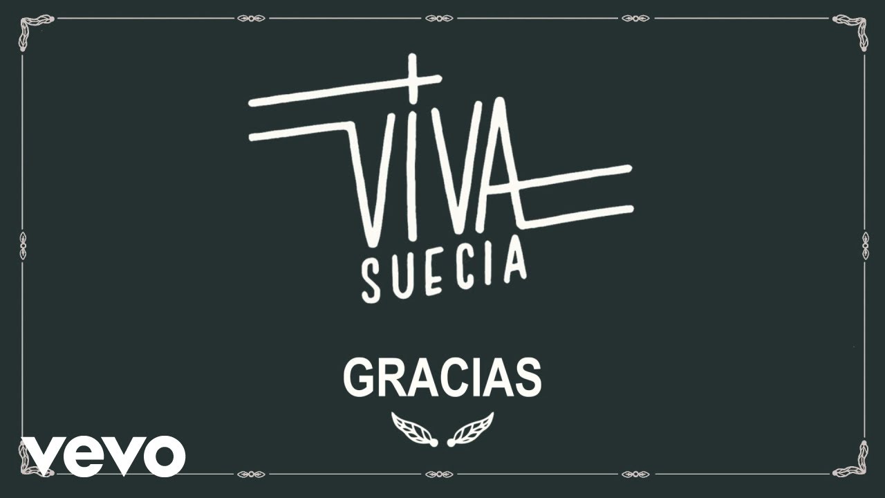 Viva Suecia - Gracias (Lyric Video)