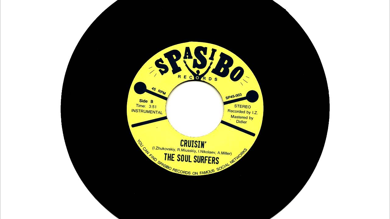 The Soul Surfers - Cruisin' (SP45-003B)