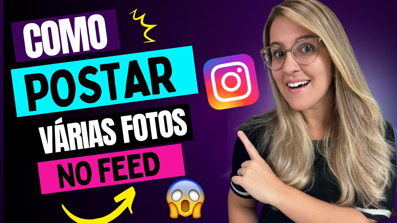 COMO POSTAR VÁRIAS FOTOS NO FEED DO INSTAGRAM - PASSO A PASSO 2022
