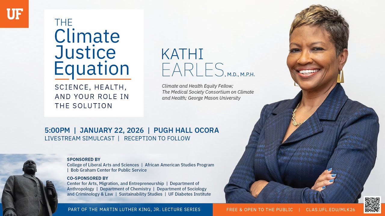 2026 MLK Lecture: The Climate Justice Equation: Science, Health, and Your Role in the Solution