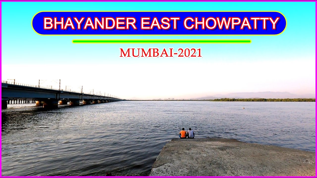 Bhayander East Chowpatty | Jesal Park Khadi | Bhayander Beach | Jesal Park Chowpatty /Mumbai/2021/HD