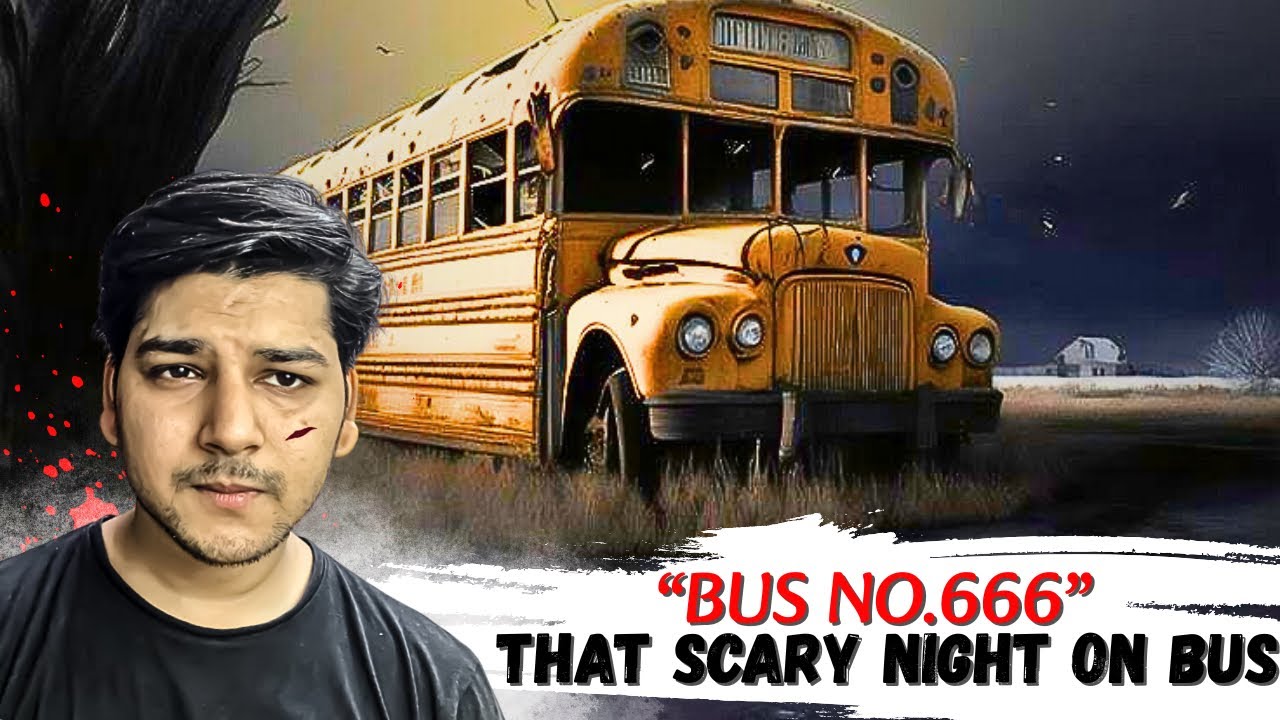 Bus 666 &ndash; Ek Aakhri Safar | Haunted Bus Story Hindi Horror | Nakul Sharma Horror 