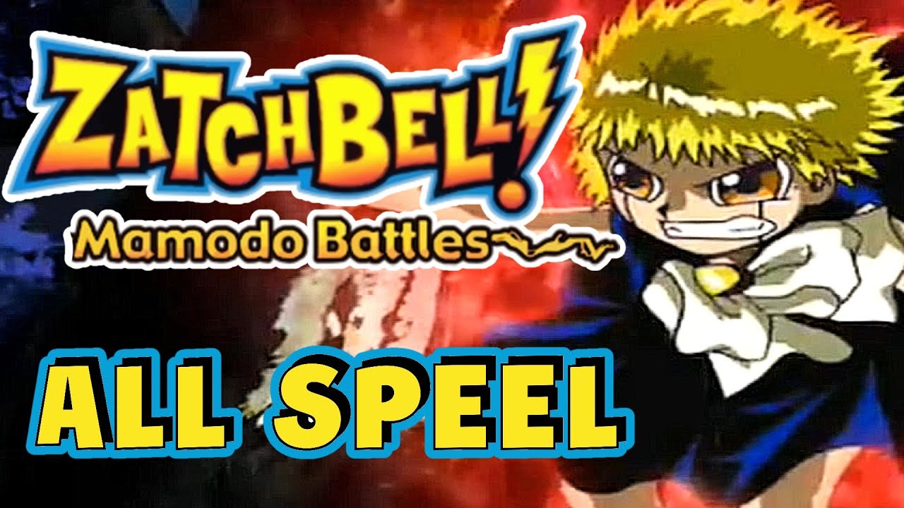 Zatch Bell Mamodo Battles | All Spells & Ultimate Spells