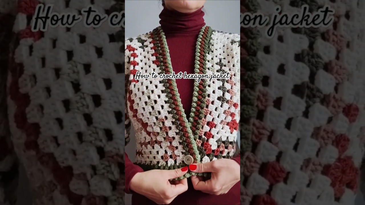 Crochet hexagon cardigan #easycrochet #crochetcardigans #crochethexagoncardigan #crochetfreepattern