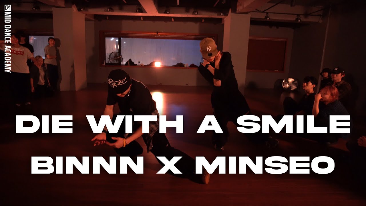 BINNN X MINSEO ChoreographyㅣLady Gaga, Bruno Mars - Die With A SmileㅣMID DANCE STUDIO