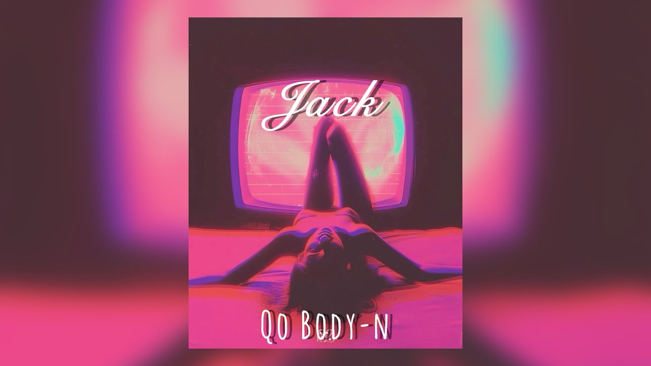 Jack - Qo Body-n || Ջեք - Քո Body-ն (2026)