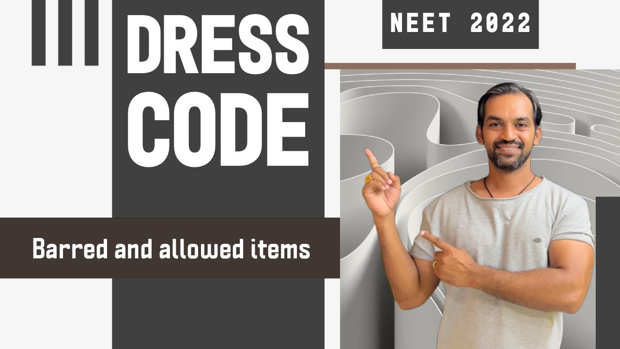 Dress code NEET 2022 | NEET 2022 latest news