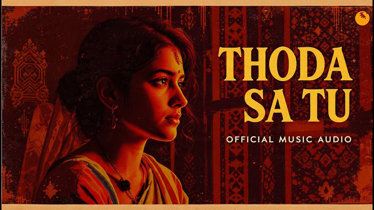 Thoda Sa Tu - Anukool Raag
