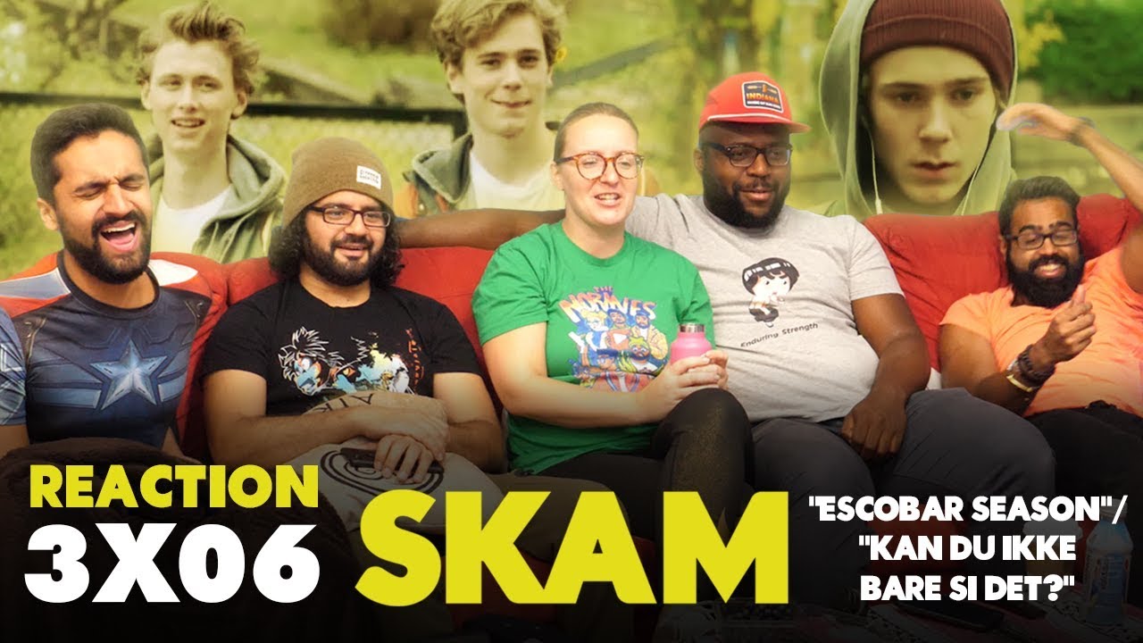 SKAM - 3x6 Escobar season/Can't you just say it? - Group Reaction