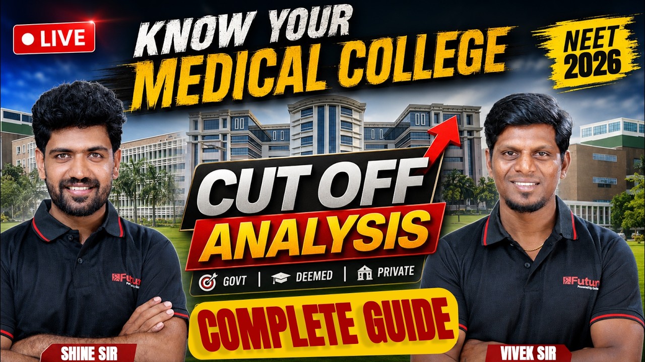 🔴 LIVE ✅ Know Your Medical College | NEET 2026 MBBS Cut Off Analysis | Future NEET Tamil