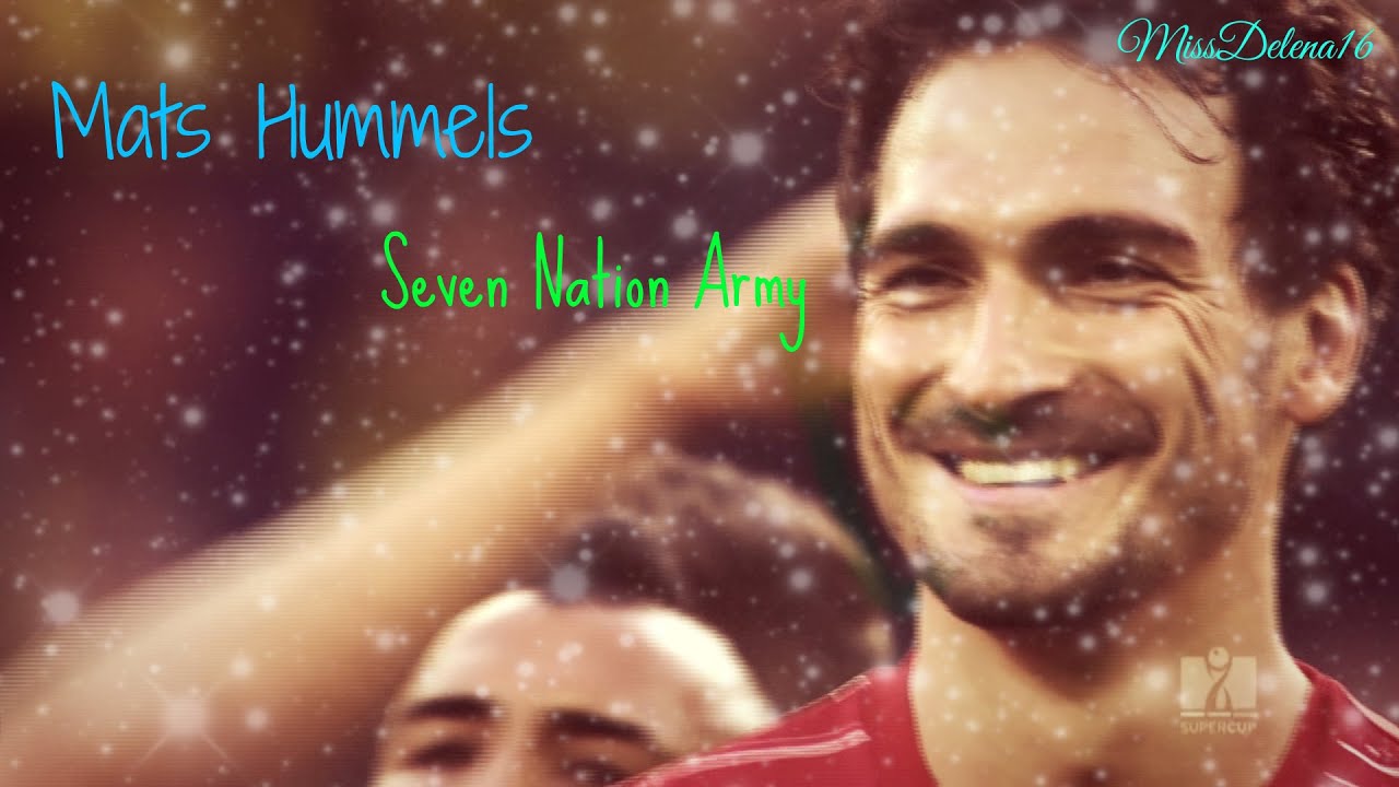 Mats Hummels || Seven Nation Army {FCB}