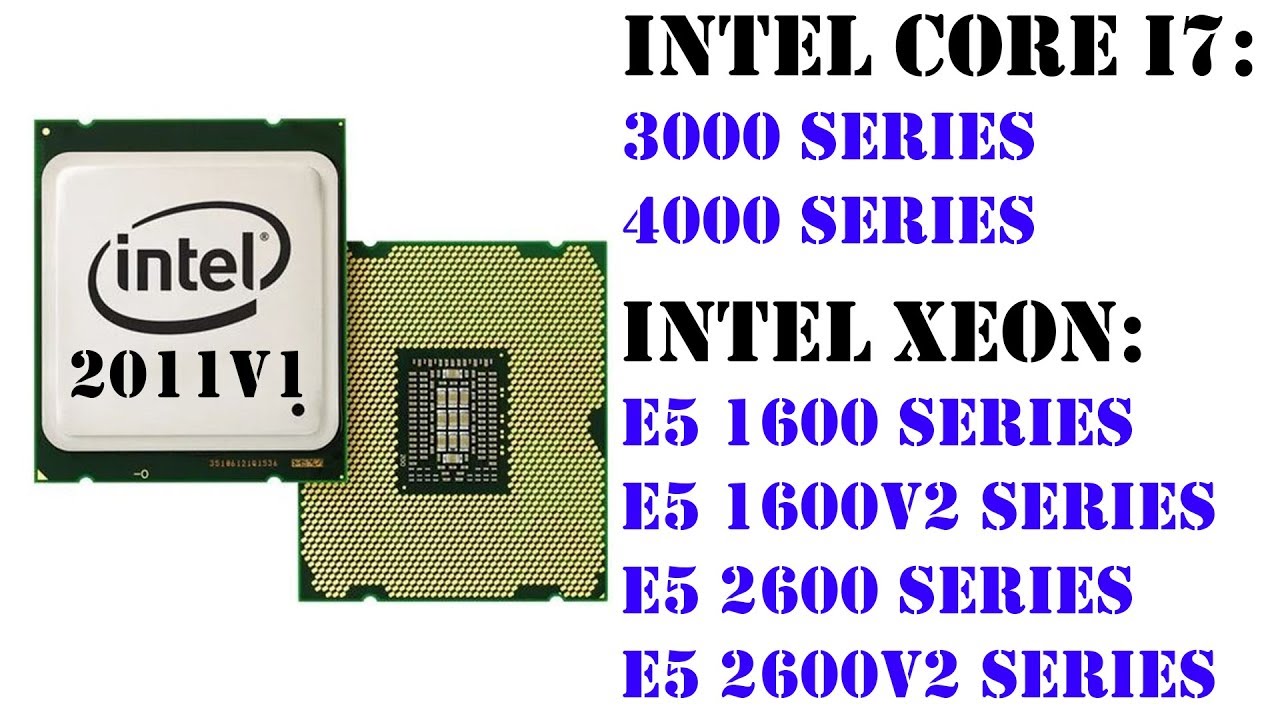 Помощь по выбору процессора на сокет 2011v1, обзор всех серий Xeon E5 1600/v2 E5 2600/v2 и i7
