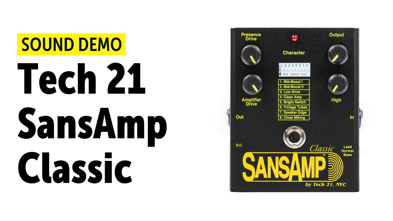 Tech 21 SansAmp Classic - Sound Demo (no talking)