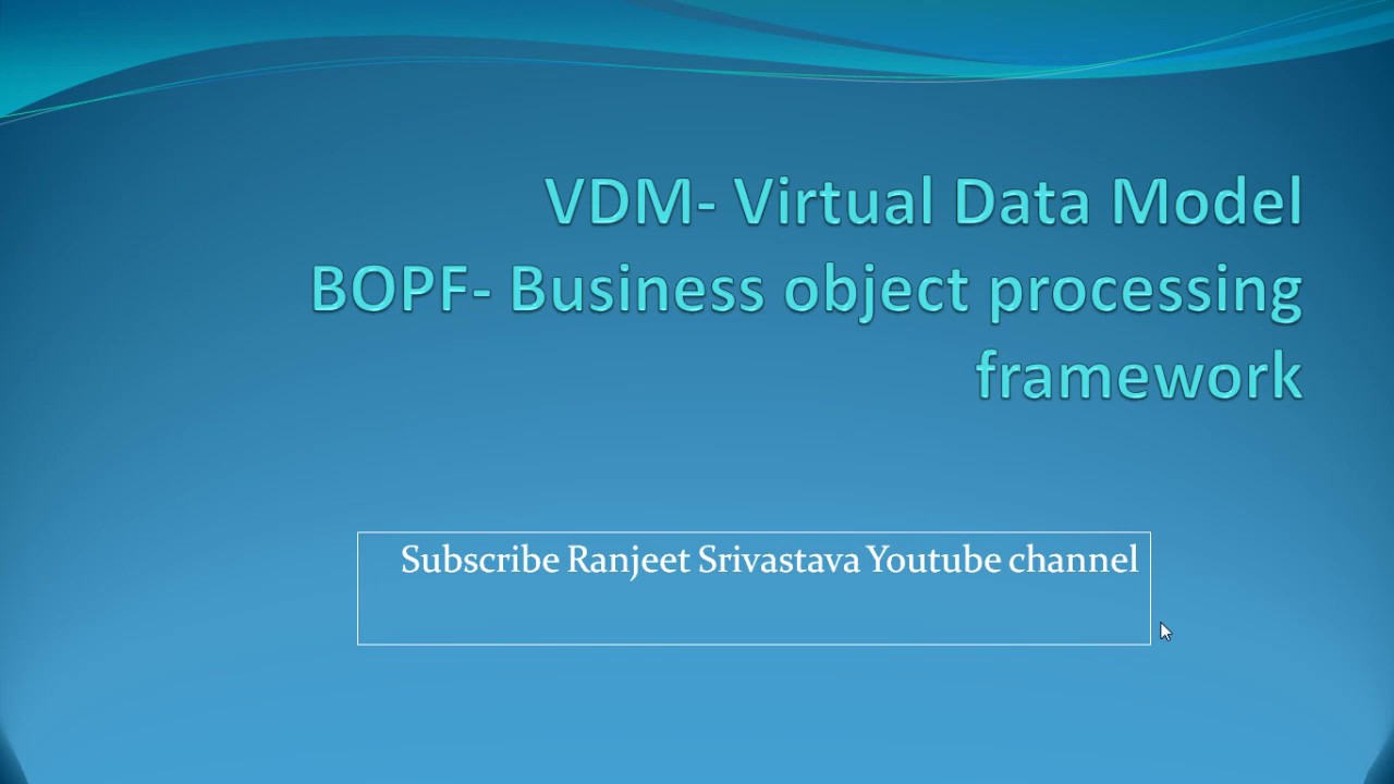 CDS View Overview Part -4, VDM & BOPF Concept