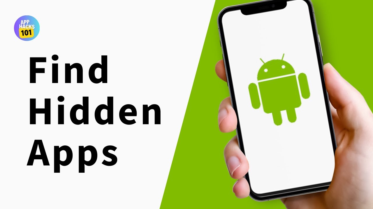 How to Find Hidden Apps on Android