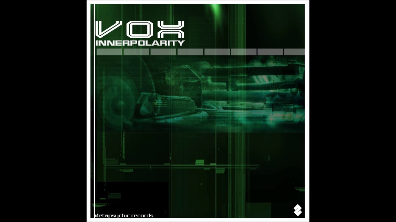 Vox (aka Omnivox) - Innerpolarity [Full Album]