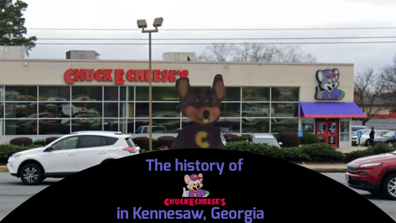 The history of the Chuck E. Cheese in Kennesaw, Georgia ￼
