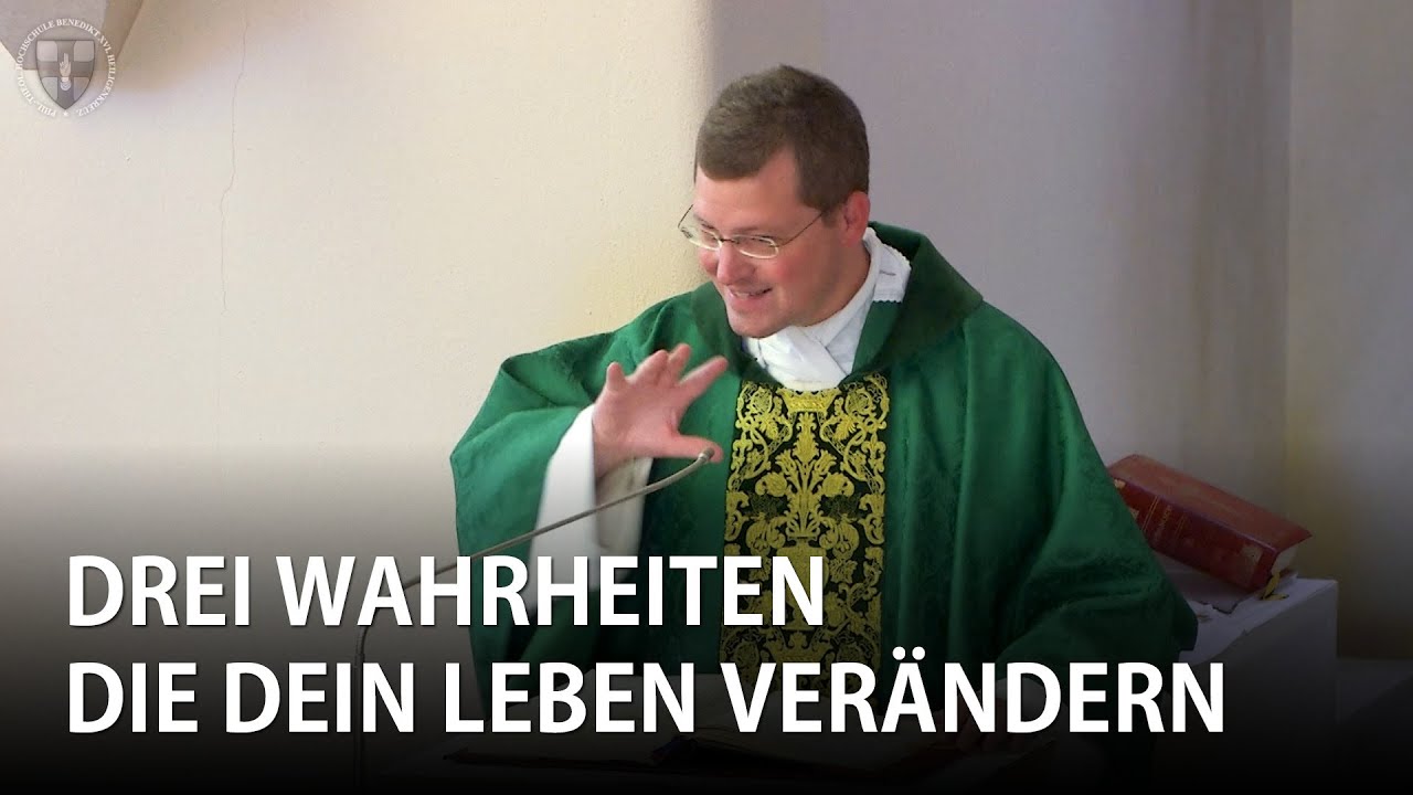 Drei Wahrheiten, die dein Leben verändern können | Predigt der Montagsmesse | Pater Johannes Paul