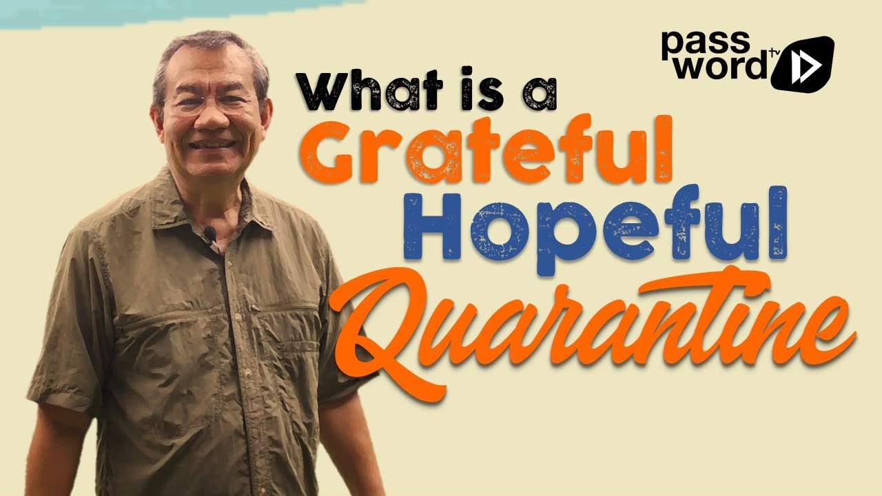 WHAT IS A GRATEFUL & HOPEFUL QUARANTINE?