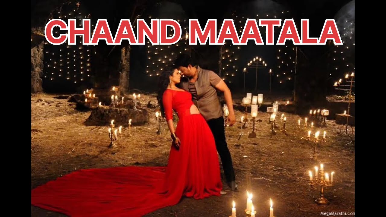 CHAAND MAATALA songs