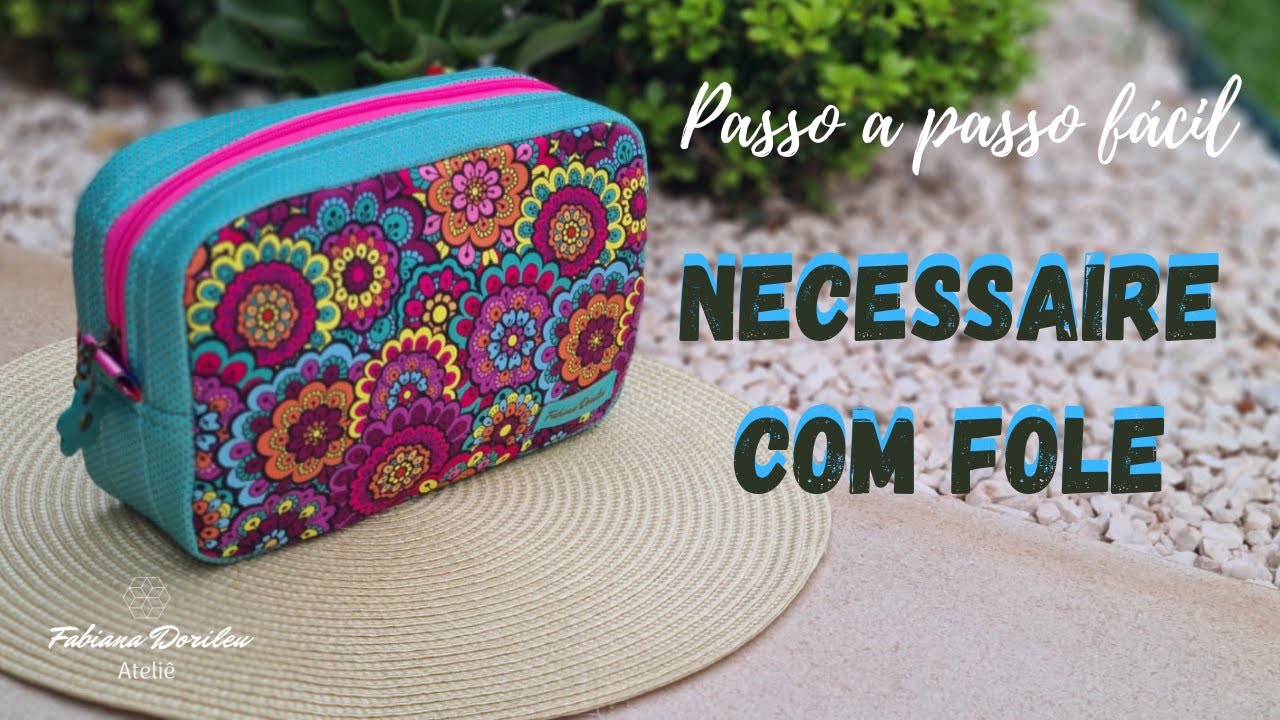 Necessaire Com FOLE   - Passo a passo muito Fácil