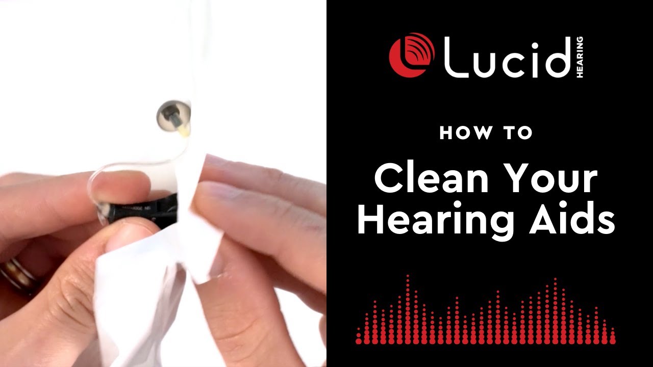 How to Clean Your Hearing Aids