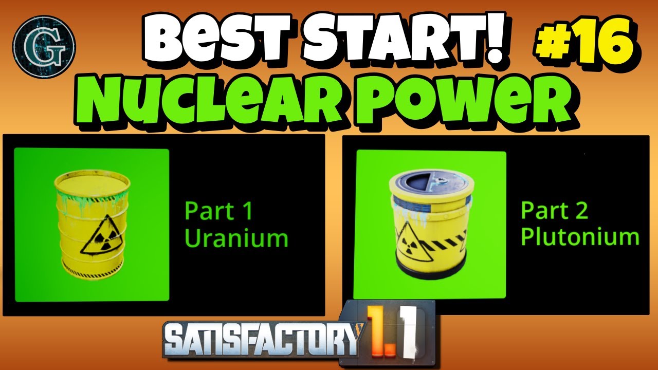 Satisfactory 1.1 Nuclear Power Uranium & Plutonium! Best Start #16 