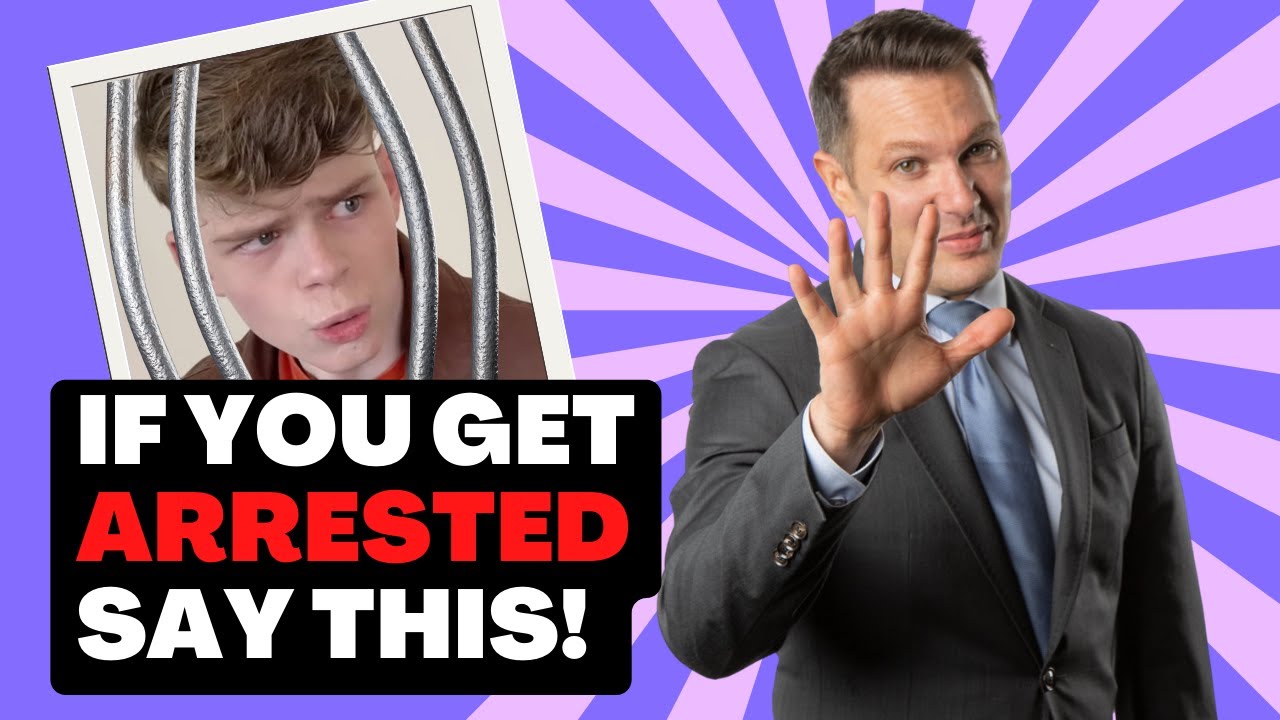 If You Get Arrested, SAY THIS!