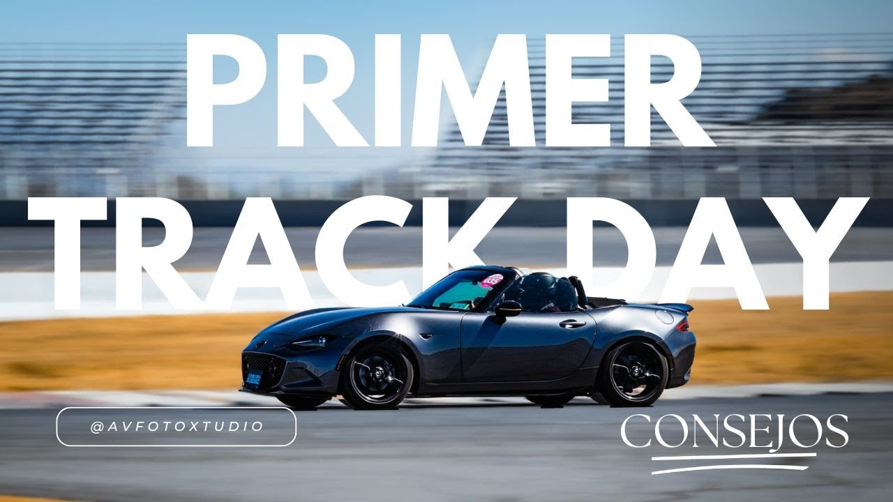 CONSEJOS PARA TU PRIMER TRACK DAY