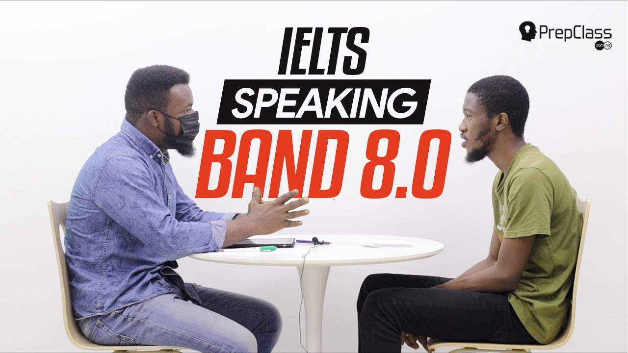IELTS SPEAKING MOCK TEST BAND 8.0 SAMPLE!!!