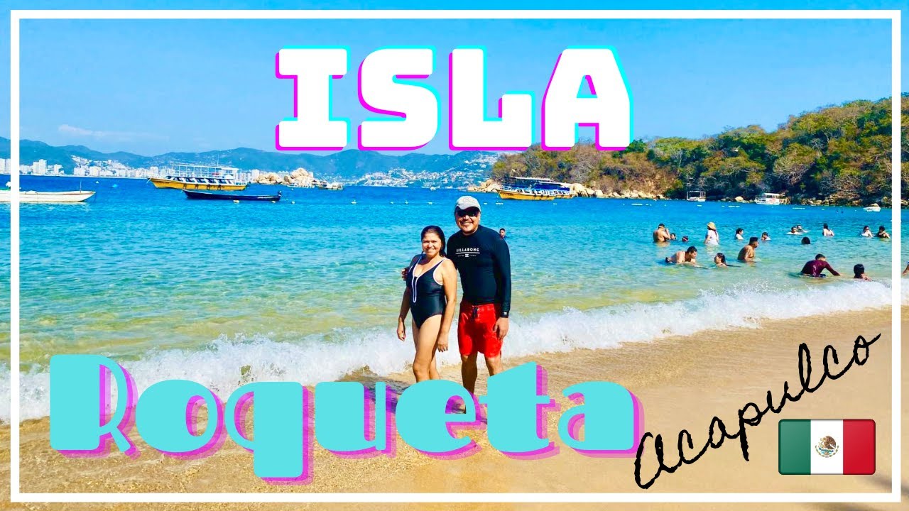 Isla Roqueta , Acapulco🇲🇽⛵️🏝✌🏽