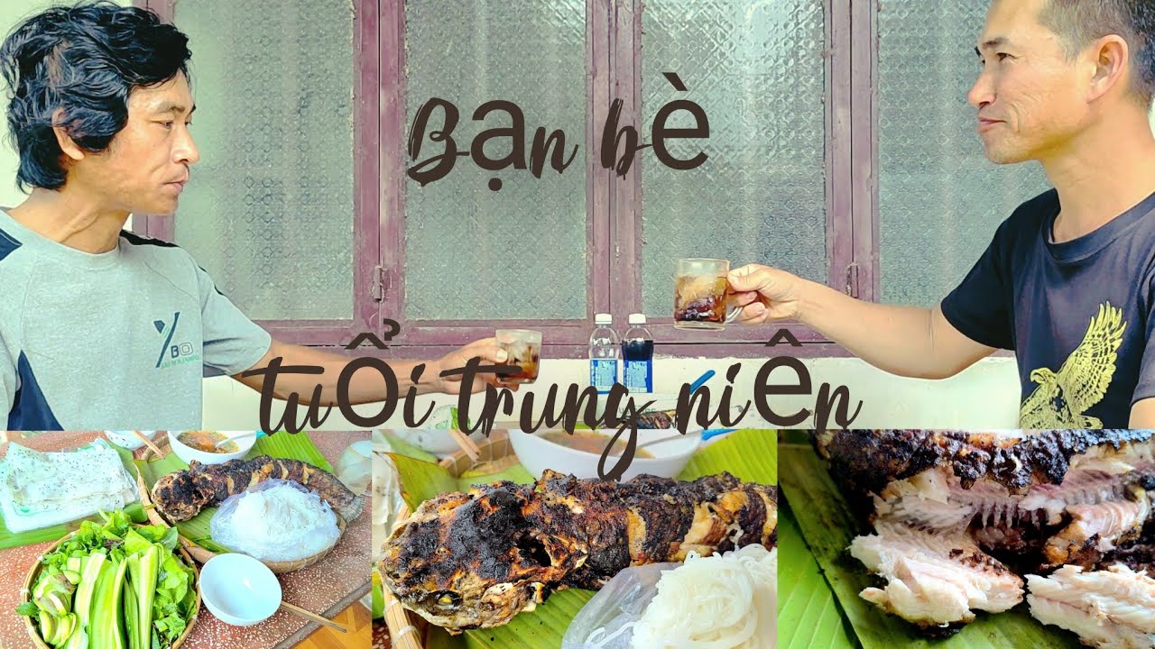 Cá Lóc Nướng Than Đãi Bạn Phương Xa