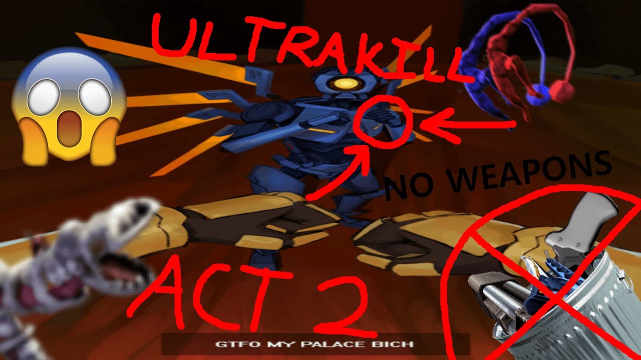 Can you BEAT ULTRAKILL ACT 2 using only FISTS