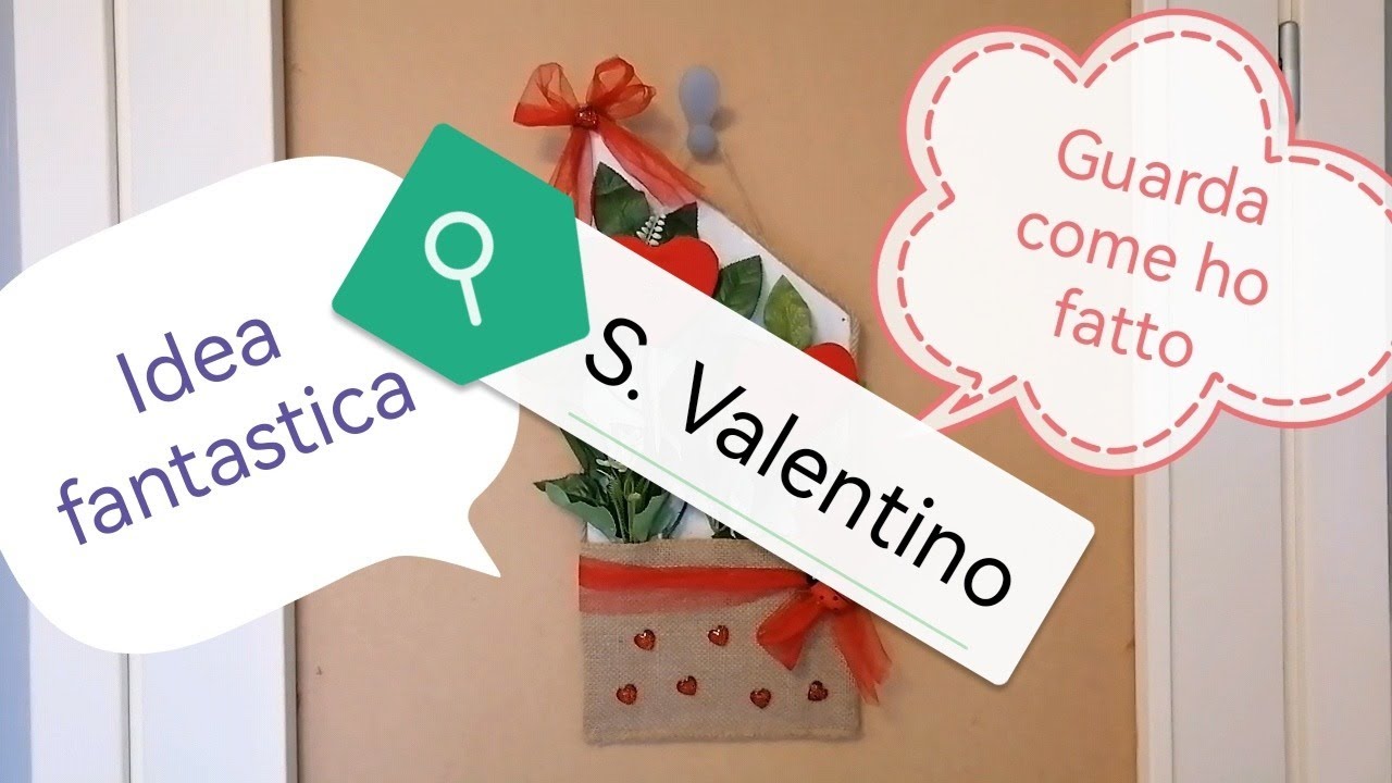 UNA IDEA FANTASTICA PER S VALENTINO, GUARDA COSA HO FATTO