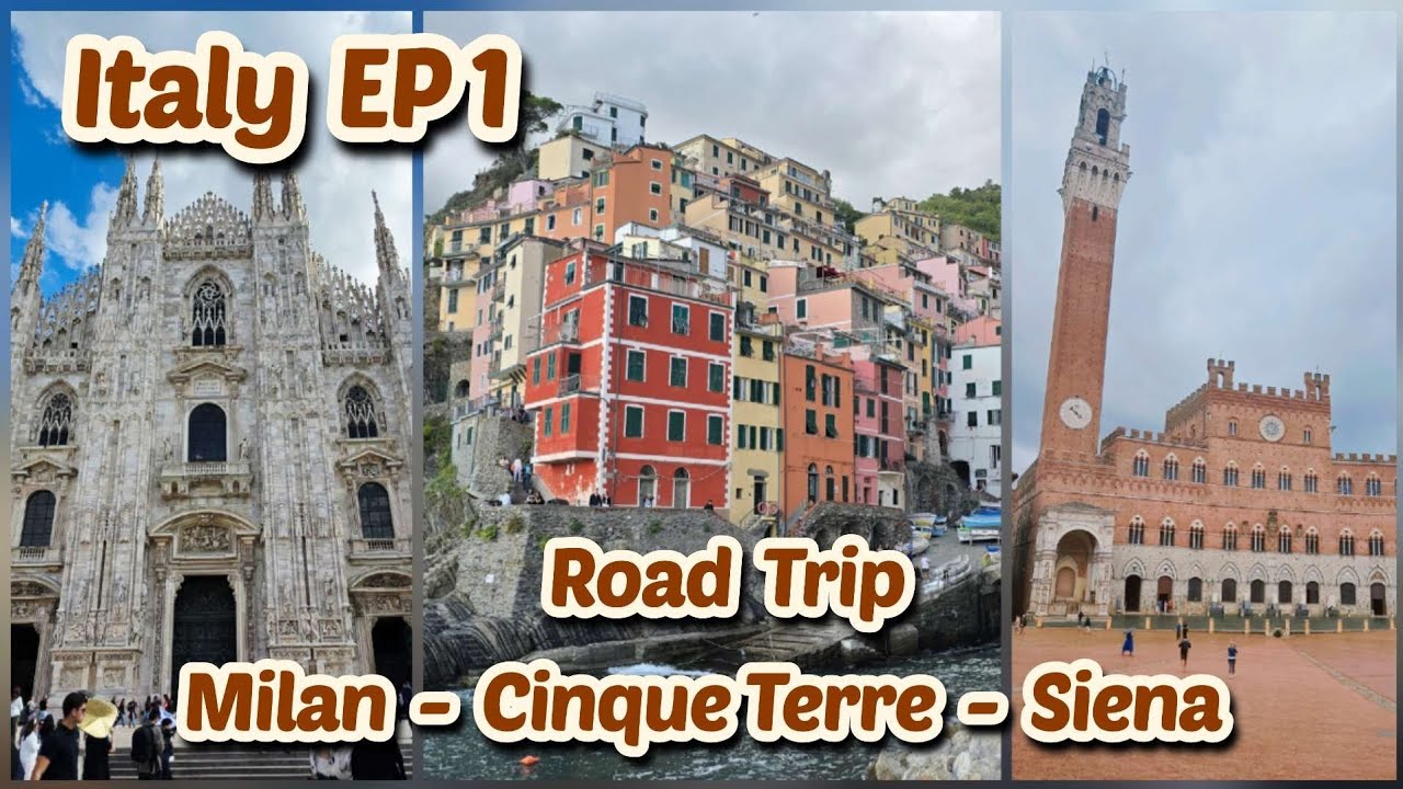 Italy EP1 เที่ยว Milan, หมู่บ้านหลากสี Cinque Terre, เมืองเก่ายุคกลาง Siena พร้อมพิกัดที่จอดรถ