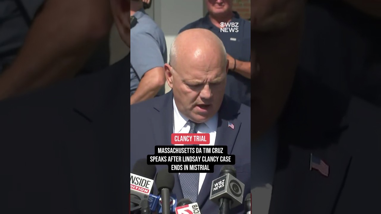 Massachusetts DA Tim Cruz speaks after Lindsay Clancy case ends in mistrial