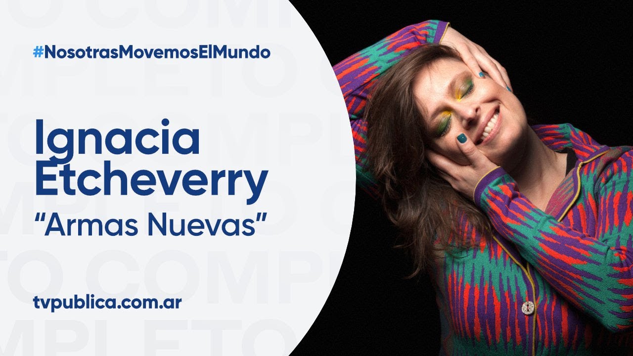 Ignacia Etcheverry: Armas nuevas - Sesiones en el CIAM