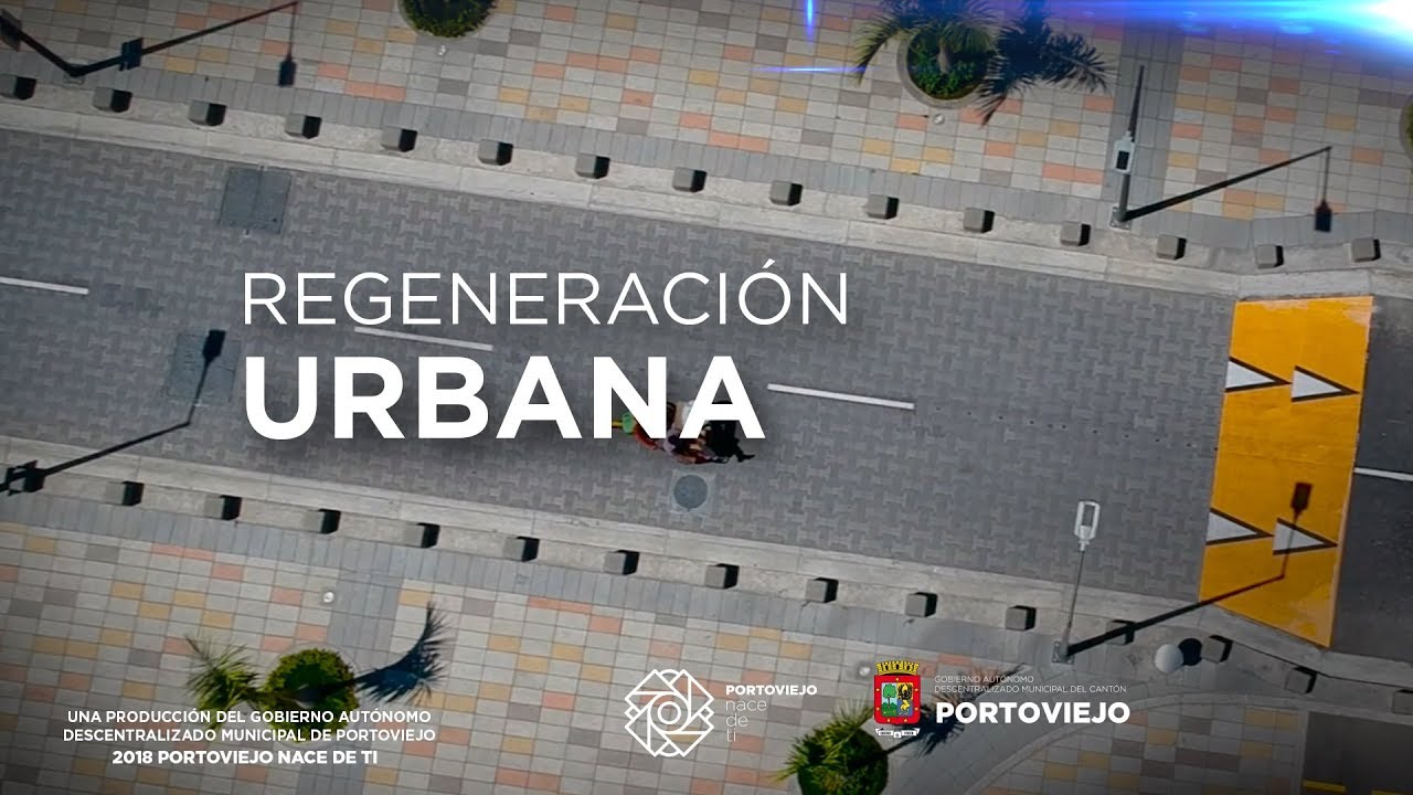 Regeneración Urbana en Portoviejo