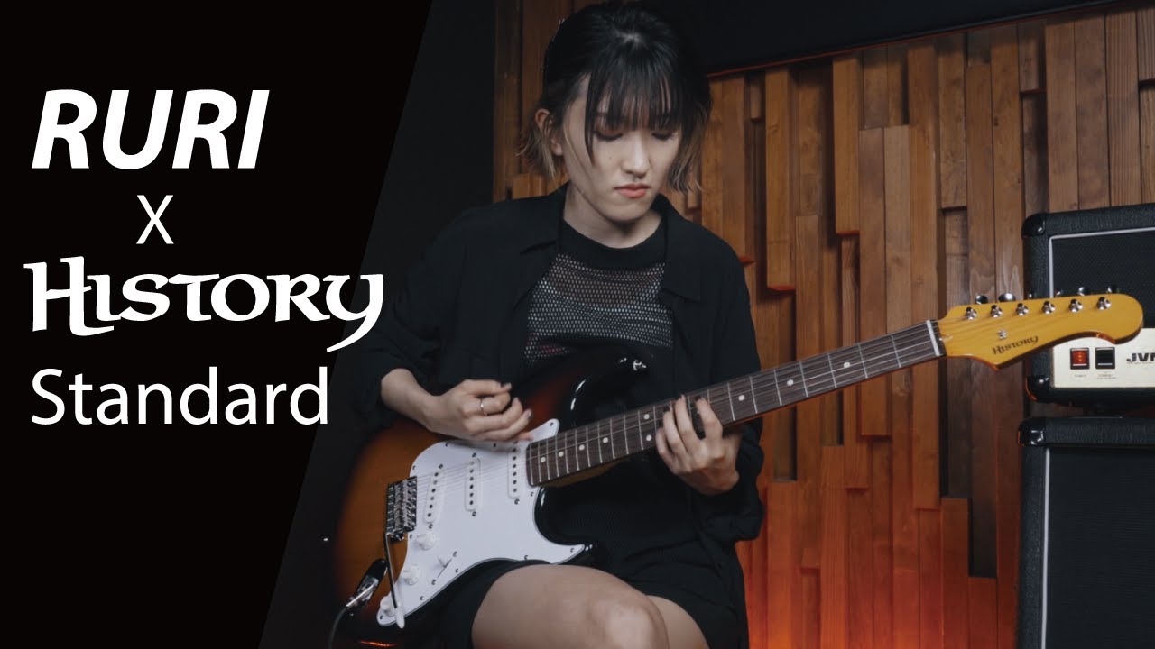 ギタリストRURI x HISTORYスタンダード｜サウンドチェック