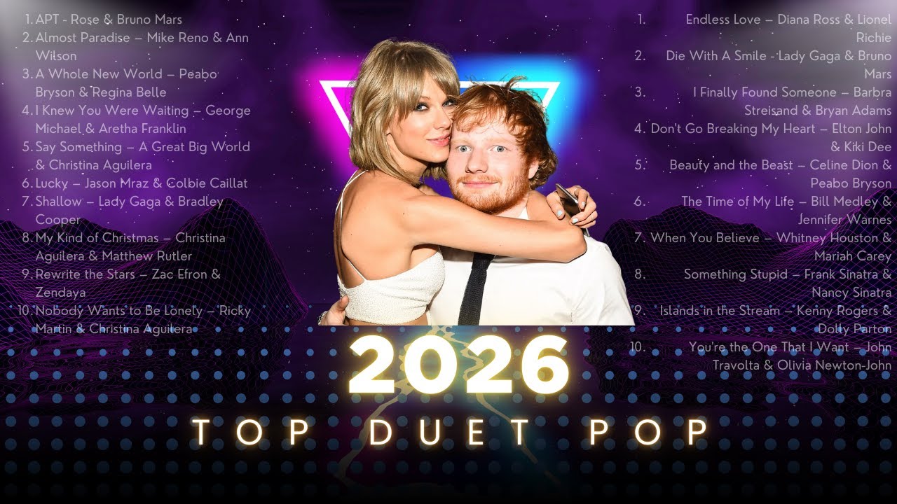 Ed Sheeran, Taylor Swift, Adele, Bruno Mars, Lady Gaga | Top Duets Pop 2026 #music #popmusic
