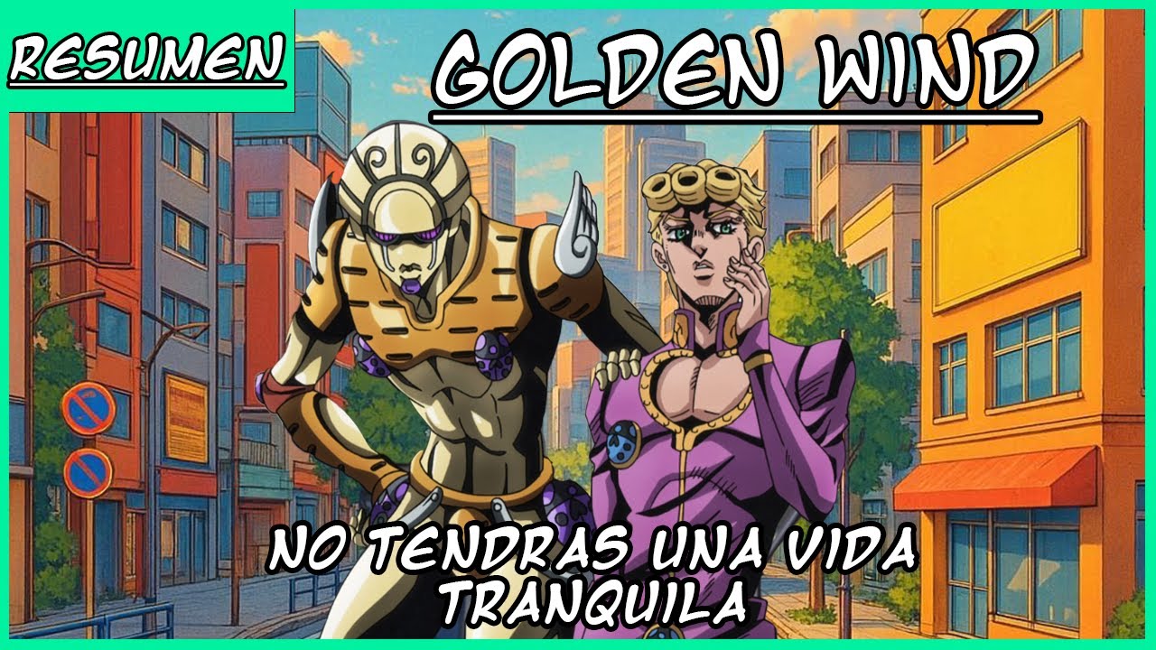 RESUMEN ANIME | Jojos bizarre adventure Golden Wind | parte 1 CRIMINALES BUENOS
