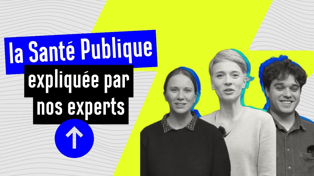 Présente-moi... la Santé Publique